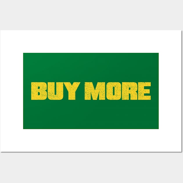 Buy More (Chest Pocket) Wall Art by huckblade